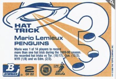 1990-91 Bowman - Hat Tricks #2 VAR
VAR: Two asterisks (**) before copyright on back verso
